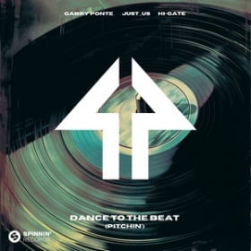 GABRY PONTE, JUST_US, HI-GATE - DANCE TO THE BEAT (PITCHIN‘)